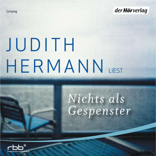 Hoerbuch Nichts als Gespenster - Judith Hermann - Judith Hermann