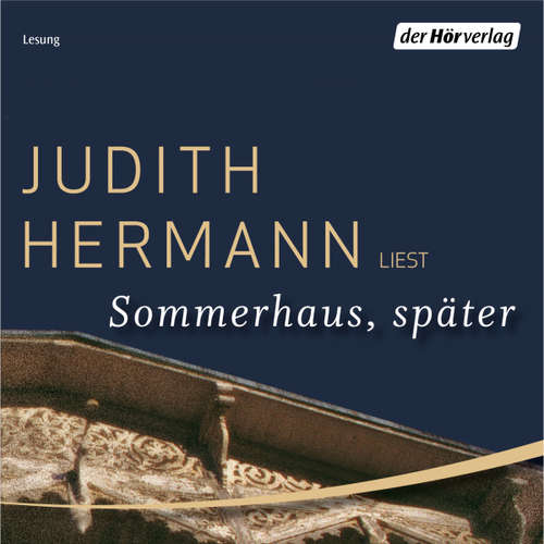 Hoerbuch Sommerhaus, später - Judith Hermann - Judith Hermann