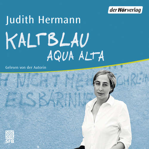 Hoerbuch Kaltblau - Judith Hermann - Judith Hermann