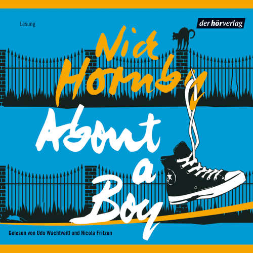 Hoerbuch About a Boy - Nick Hornby - Nicola Fritzen