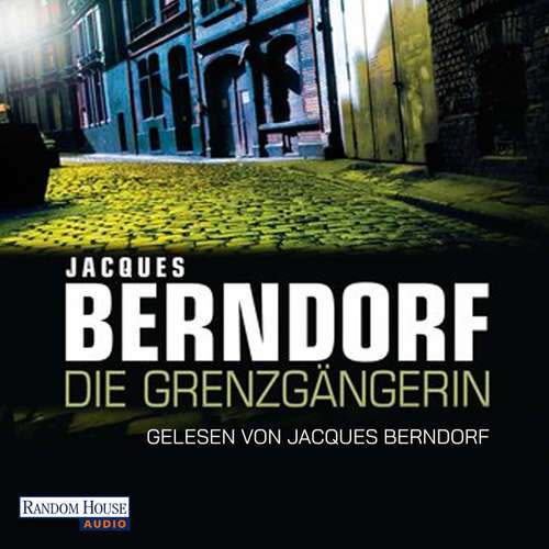 Hoerbuch Die Grenzgängerin - Jacques Berndorf - Jacques Berndorf