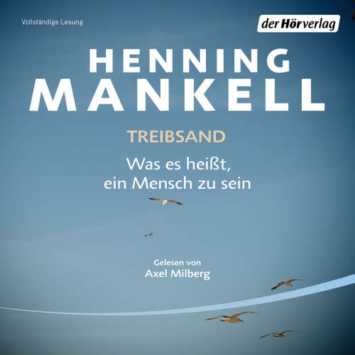 Hoerbuch Treibsand - Henning Mankell - Axel Milberg