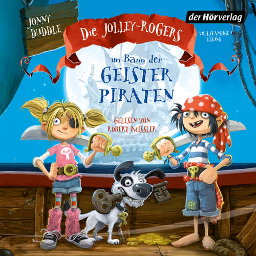 Hoerbuch Die Jolley-Rogers im Bann der Geisterpiraten - Jonny Duddle - Robert Missler