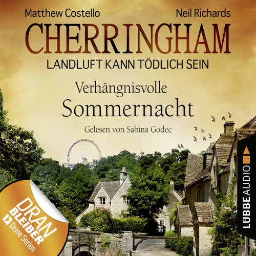 Hoerbuch Cherringham - Landluft kann tödlich sein, Folge 12: Verhängnisvolle Sommernacht - Matthew Costello - Sabina Godec Hoerbuch Cherringham - Landluft kann tödlich sein, Folge 12: Verhängnisvolle Sommernacht - Matthew Costello - Sabina Godec