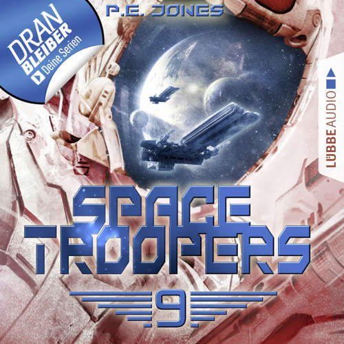Hoerbuch Space Troopers, Folge 9: Überleben - P. E. Jones - Uve Teschner Hoerbuch Space Troopers, Folge 9: Überleben - P. E. Jones - Uve Teschner