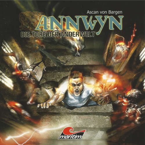 Hoerbuch Annwyn, Folge 2: Die Tore der Anderwelt - Ascan von Bargen - Joachim Kerzel