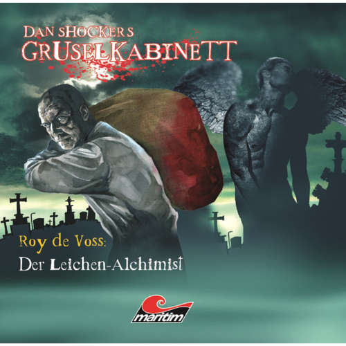 Hoerbuch Dan Shockers Gruselkabinett, Der Leichen-Alchimist - Alexander Kath - Rainer Schmitt