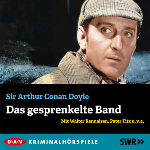 Hoerbuch Das gesprenkelte Band - Arthur Conan Doyle - Walter Renneisen