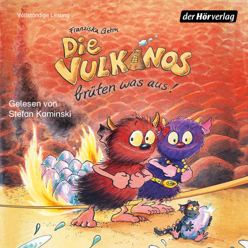 Hoerbuch Die Vulkanos brüten was aus! - Franziska Gehm - Stefan Kaminski