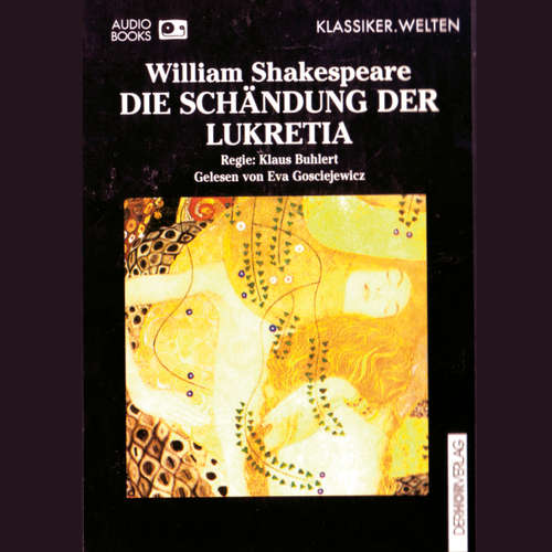 Hoerbuch Die Schändung der Lukretia - William Shakespeare - Eva Gosciejewicz