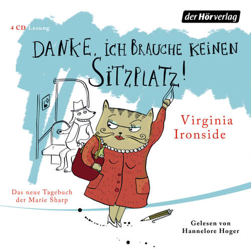 Hoerbuch Danke, ich brauche keinen Sitzplatz! - Virginia Ironside - Hannelore Hoger