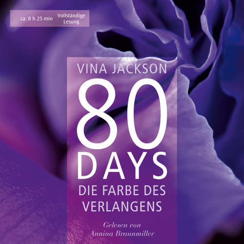 Hoerbuch 80 Days - Die Farbe des Verlangens - Vina Jackson - Annina Braunmiller-Jest