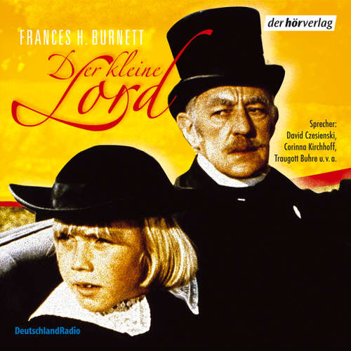 Hoerbuch Der kleine Lord - Frances Hodgson Burnett - Dieter Mann