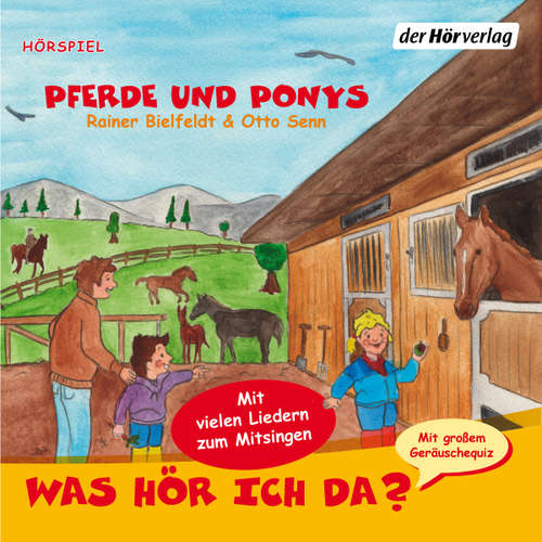 Hoerbuch Was hör ich da? Pferde und Ponys - Otto Senn - Lara Torp
