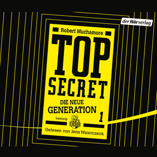 Hoerbuch TOP SECRET - Die neue Generation - Robert Muchamore - Jens Wawrczeck