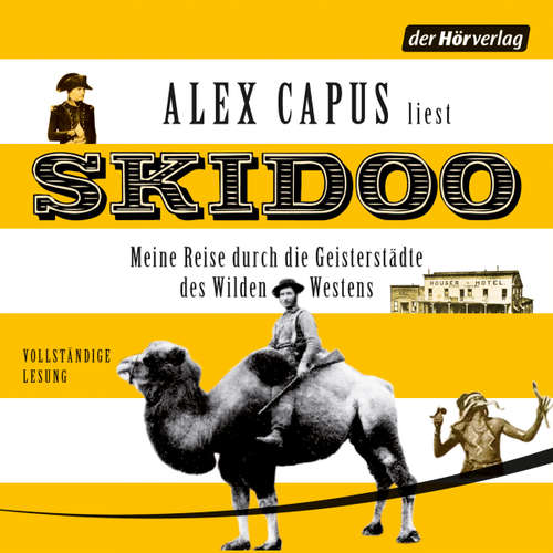Hoerbuch Skidoo - Alex Capus - Alex Capus