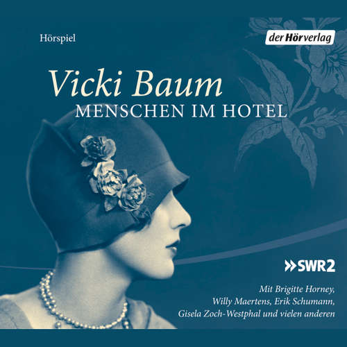 Hoerbuch Menschen im Hotel - Vicki Baum - Gisela Zoch-Westphal