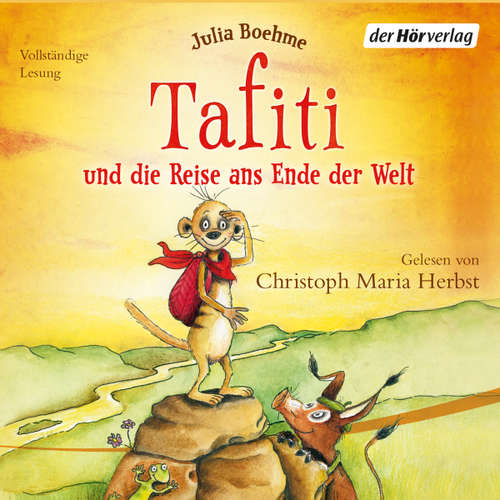 Hoerbuch Tafiti und die Reise ans Ende der Welt - Julia Boehme - Christoph Maria Herbst