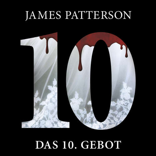 Hoerbuch Das 10. Gebot. Women's Murder Club - - James Patterson - Nicole Engeln
