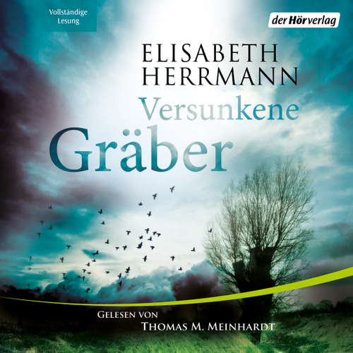 Hoerbuch Versunkene Gräber - Elisabeth Herrmann - Thomas M. Meinhardt