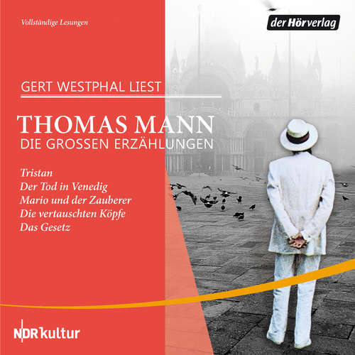 Hoerbuch Die großen Erzählungen - Thomas Mann - Gert Westphal
