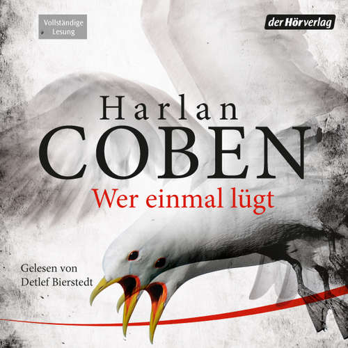 Hoerbuch Wer einmal lügt - Harlan Coben - Detlef Bierstedt