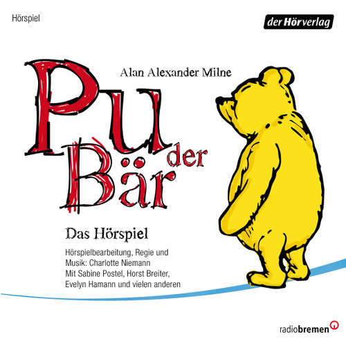 Hoerbuch Pu der Bär - Alan Alexander Milne - Sabine Postel