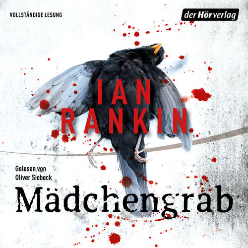 Hoerbuch Mädchengrab - Ian Rankin - Oliver Siebeck