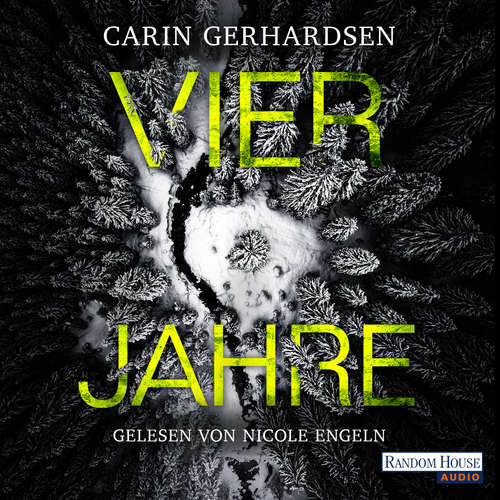 Hoerbuch Vier Jahre - Carin Gerhardsen - Nicole Engeln