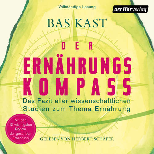 Hoerbuch Der Ernährungskompass - Bas Kast - Herbert Schäfer