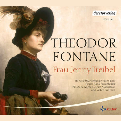 Hoerbuch Frau Jenny Treibel - Theodor Fontane - Maria Körber