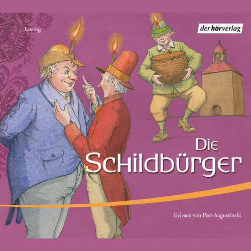 Hoerbuch Die Schildbürger -  - Peer Augustinski