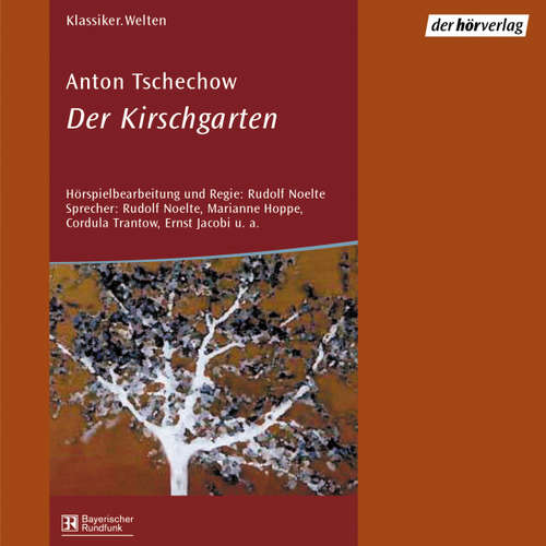 Hoerbuch Der Kirschgarten - Anton Tschechow - Rudolf Noelte