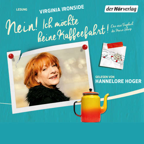 Hoerbuch Nein! Ich möchte keine Kaffeefahrt! - Virginia Ironside - Hannelore Hoger