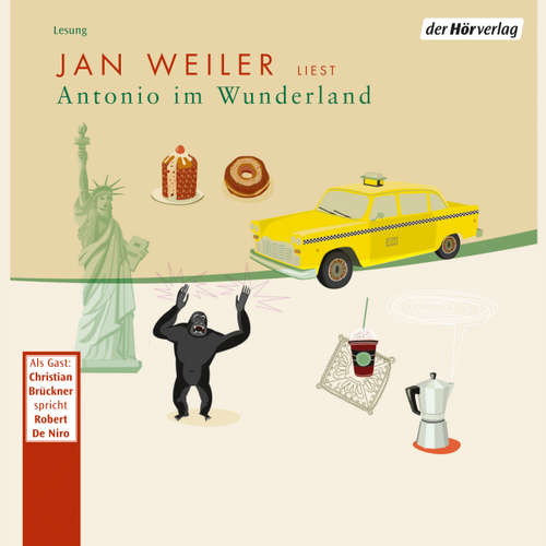 Hoerbuch Antonio im Wunderland - Jan Weiler - Jan Weiler