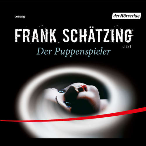 Hoerbuch Der Puppenspieler - Frank Schätzing - Frank Schätzing