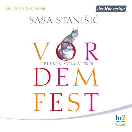 Hoerbuch Vor dem Fest - Saša Stanišić - Saša Stanišić
