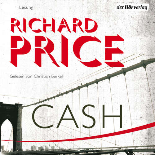 Hoerbuch Cash - Richard Price - Christian Berkel