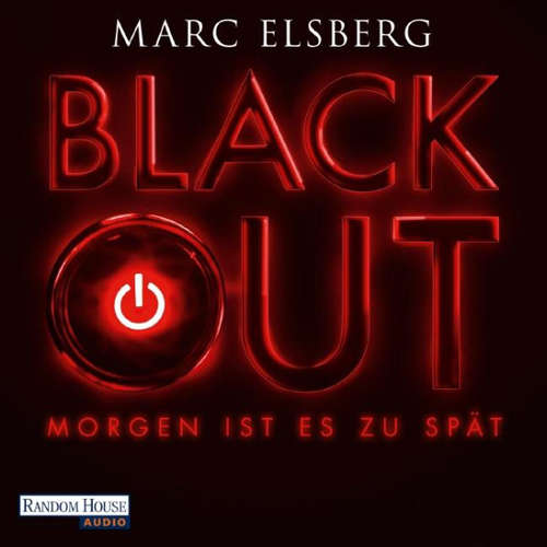 Hoerbuch BLACKOUT - Marc Elsberg - Steffen Groth