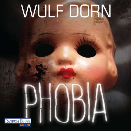 Hoerbuch Phobia - Wulf Dorn - David Nathan