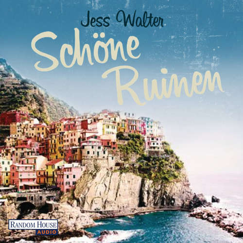 Hoerbuch Schöne Ruinen - Jess Walter - Sascha Rotermund