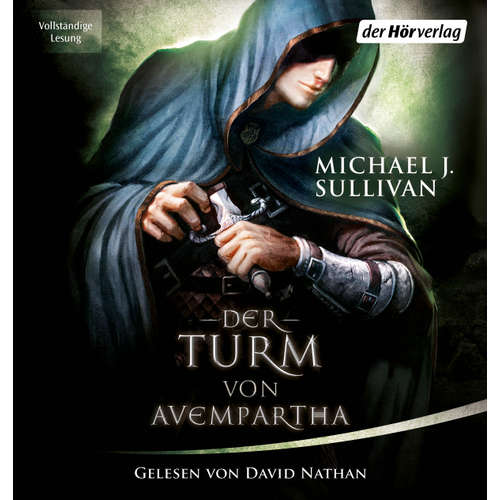 Hoerbuch Der Turm von Avempartha - Michael J. Sullivan - David Nathan