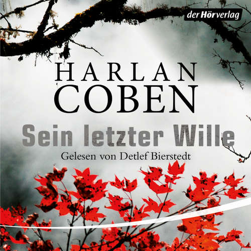 Hoerbuch Sein letzter Wille - Harlan Coben - Detlef Bierstedt