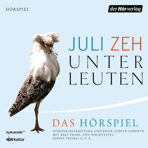 Hoerbuch Unterleuten - Juli Zeh - Axel Prahl