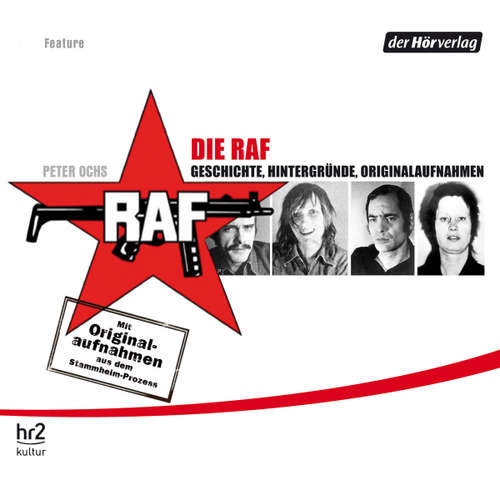Hoerbuch Die RAF - Peter Ochs - Matthias Ponnier