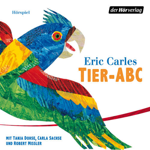 Hoerbuch Tier-ABC - Eric Carle - Tanja Dohse