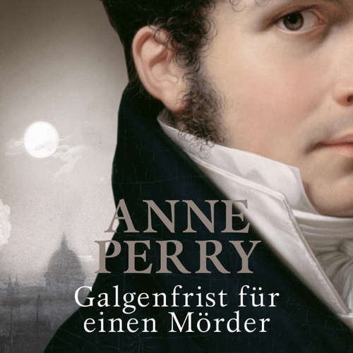 Hoerbuch Galgenfrist für einen Mörder - Anne Perry - Michael-Che Koch