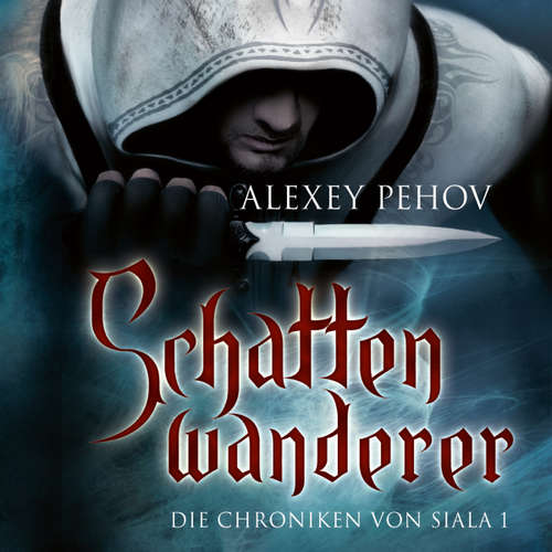 Hoerbuch Schattenwanderer - Alexey Pehov - Kai Taschner