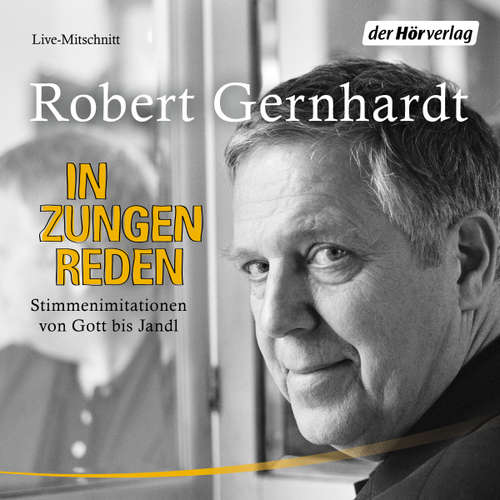 Hoerbuch In Zungen reden - Robert Gernhardt - Robert Gernhardt