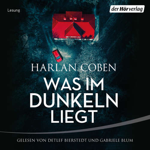 Hoerbuch Was im Dunkeln liegt - Harlan Coben - Detlef Bierstedt